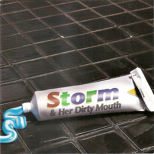 1998 – Storm and Her Dirty Mouth (Storm and Her Dirty Mouth Album)