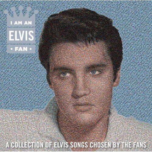 2012 – I Am an Elvis Fan (Compilation)
