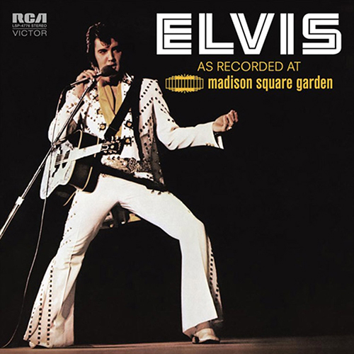 1972 – Elvis: As Recorded at Madison Square Garden (Live)