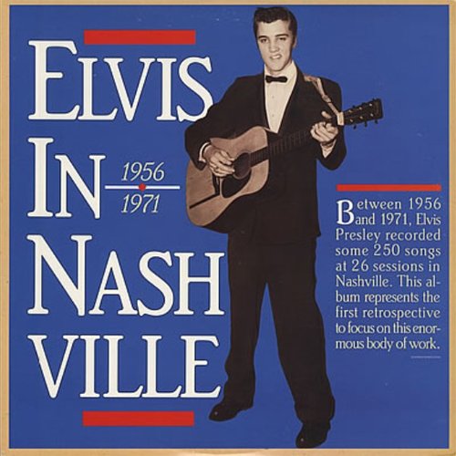 1988 – Elvis In Nashville 1956 – 1971 (Compilation)