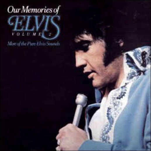 1979 – Our Memories of Elvis Volume 2 (Compilation)