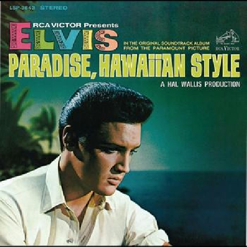 1966 – Paradise, Hawaiian Style (O.S.T.)