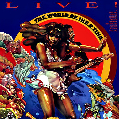 1973 – Live! The World Of Ike & Tina