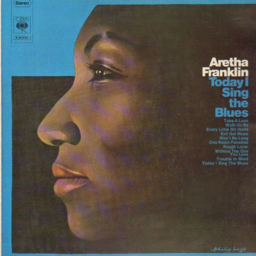 1969 – Today I Sing the Blues (Compilation)