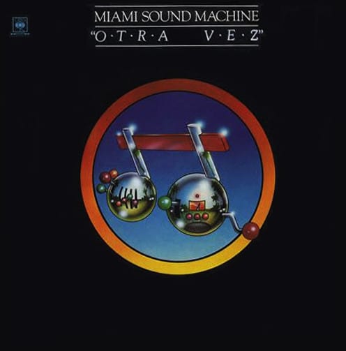 1981 – Otra Vez (Miami Sound Machine)