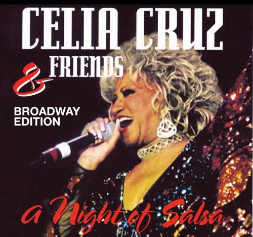 1999 – Celia Cruz and Friends: A Night of Salsa