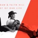 Νέα Συνεργασία | Tim McGraw & Faith Hill – The Rest Of Our Life