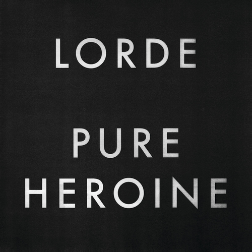 2013 – Pure Heroine