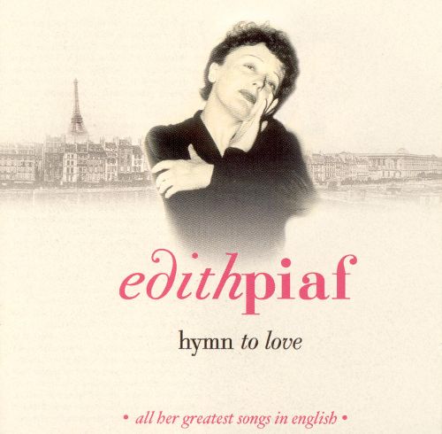 1996 – Hymn to Love: All Her Greatest Songs in English