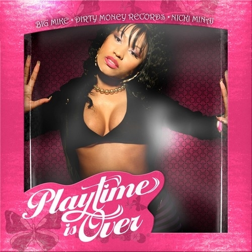 2007 – Playtime Is Over (mixtape)