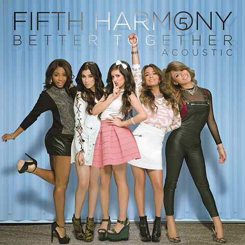 2013 – Better Together: Acoustic (E.P.)