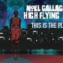 Νέο E.P. | Noel Gallagher’s High Flying Birds – This Is The Place